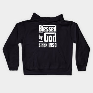 Blessed By God Since 1950 Kids Hoodie